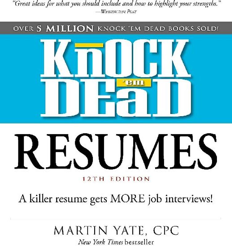 Knock 'em Dead Resumes