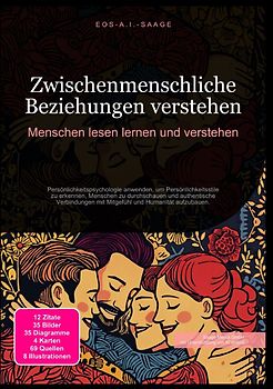 Zwischenmenschliche Beziehungen verstehen: Menschen lesen lernen und verstehen