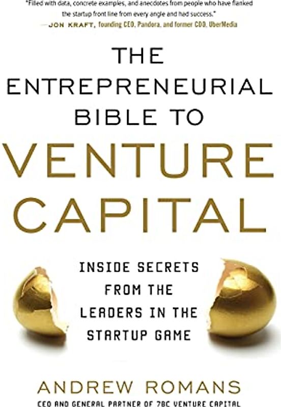 The Entrepreneurial Bible to Venture Capital