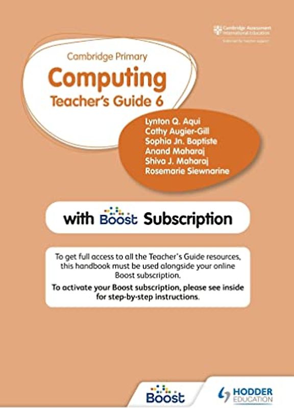 Cambridge Primary Computing Teacher's Guide Stage 6 with Boost Subscription