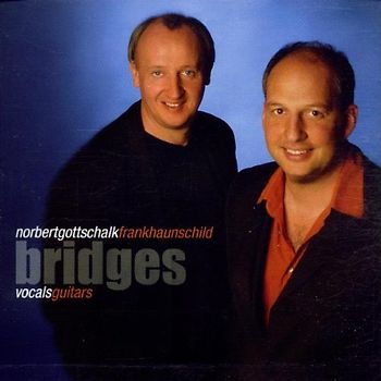 Norbert Gottschalk & Frank Haunschild - Bridges
