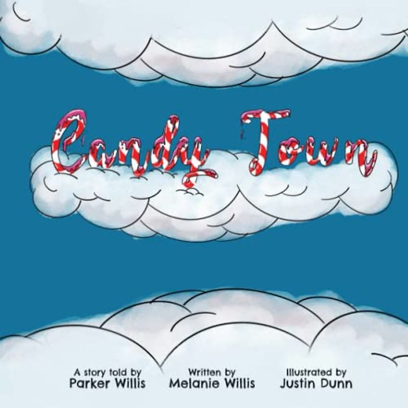 Candy Town (Candy Town Series, Band 1)