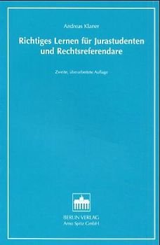 Richtiges Lernen für Jurastudenten und Rechtsreferendare