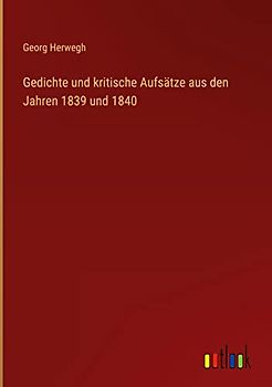 Gedichte und kritische Aufsätze aus den Jahren 1839 und 1840