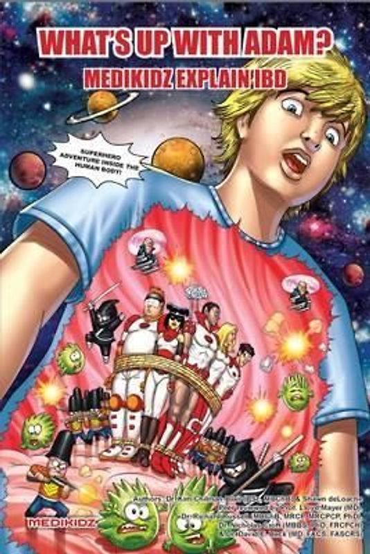 Medikidz Explain Ibd: What's Up with Adam?