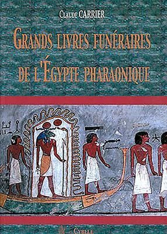 Grands Livres Funéraires de l'Égypte Pharaonique