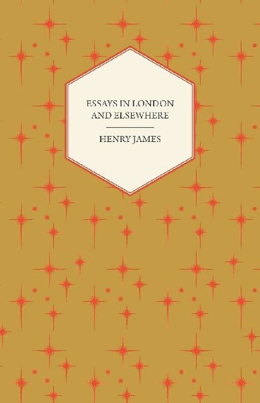 Essays in London and Elsewhere