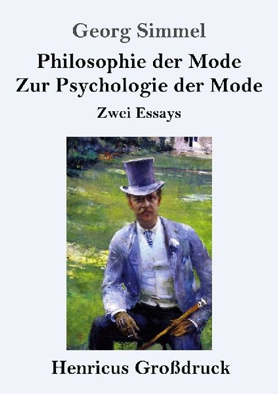 Philosophie der Mode / Zur Psychologie der Mode (Großdruck)