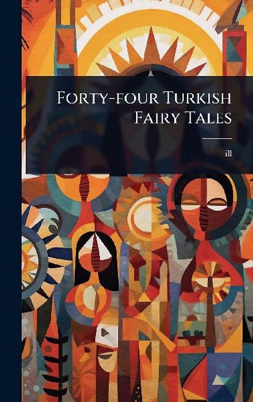 Forty-four Turkish Fairy Tales