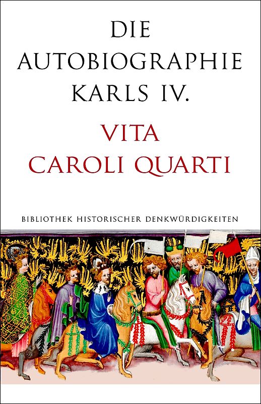 Die Autobiographie Karls IV.