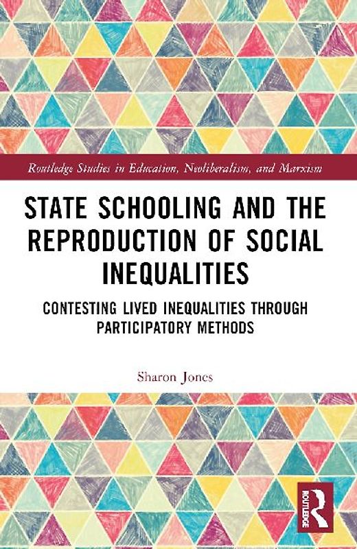 State Schooling and the Reproduction of Social Inequalities