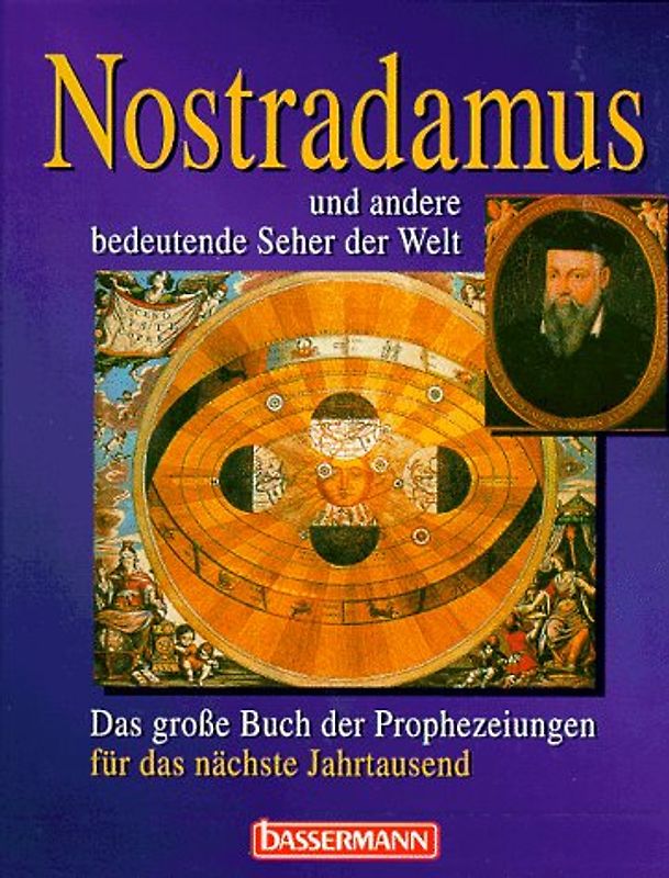 Nostradamus und andere bedeutende Seher der Welt. Das grosse Buch der Prophezeiungen für das nächste Jahrtausend