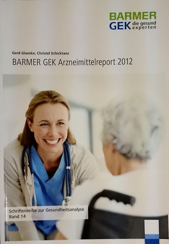 BARMER GEK Arzneimittelreport 2012