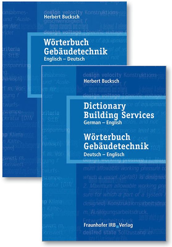Wörterbuch Gebäudetechnik in 2 Bänden. Band 1 Englisch - Deutsch. Band 2. Deutsch-Englisch.