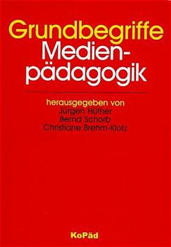 Grundbegriffe Medienpädagogik