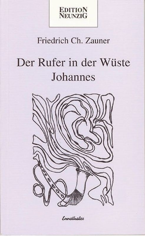 Der Rufer in der Wüste