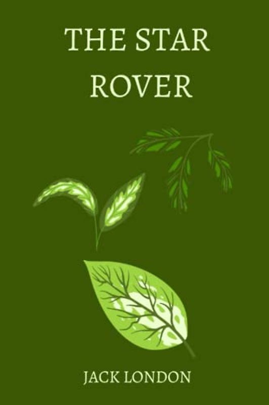 The Star Rover by Jack London