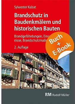 Brandschutz in Baudenkmälern und historischen Bauten - mit E-Book