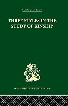 Three Styles in the Study of Kinship