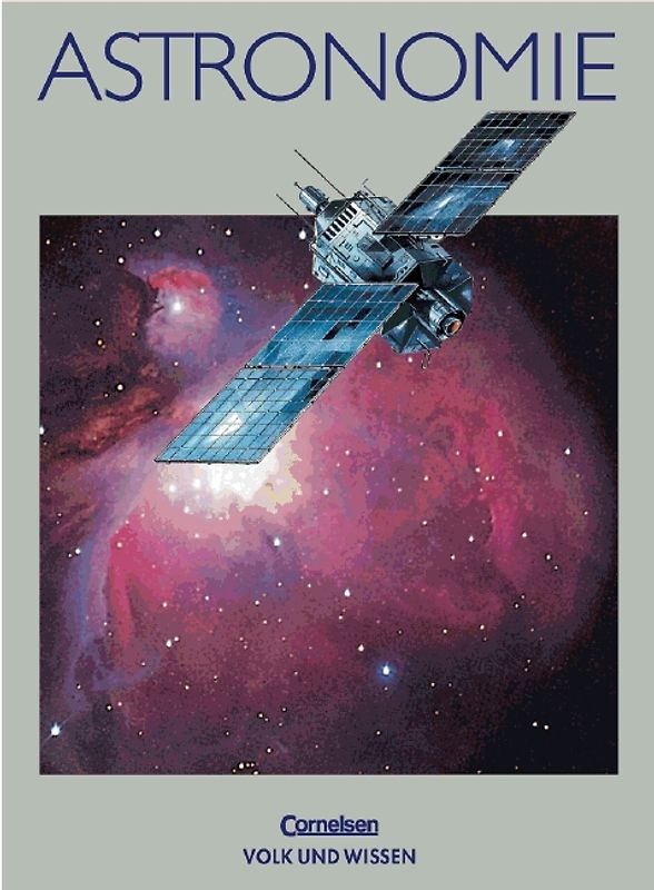 Astronomie. Für die Sekundarstufe I / Schülerbuch