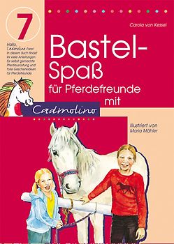 Bastelspass für Pferdefreunde mit Cadmolino