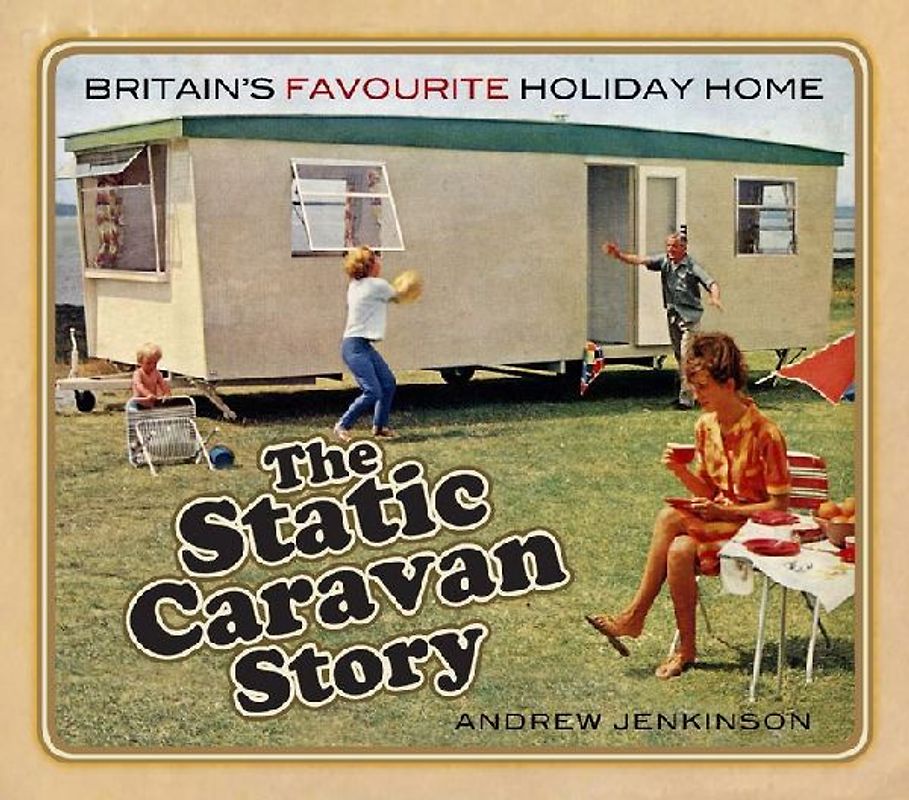 The Static Caravan Story