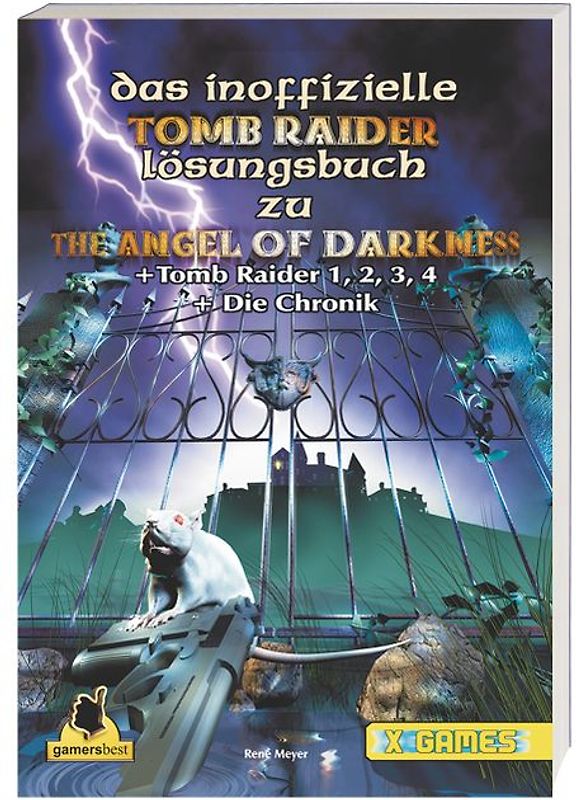 Das inoffizielle Tomb Raider Lösungsbuch zu The Angel of Darkness