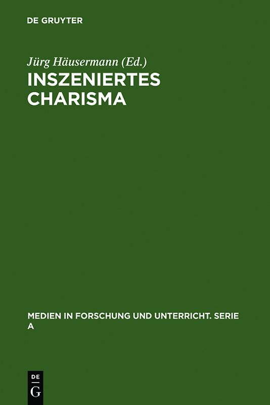 Inszeniertes Charisma