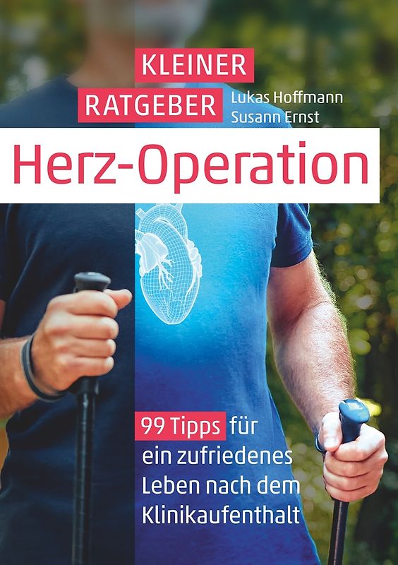 Kleiner Ratgeber Herz-Operation