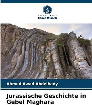 Jurassische Geschichte in Gebel Maghara