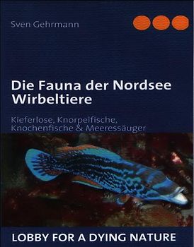 Die Fauna der Nordsee Wirbeltiere