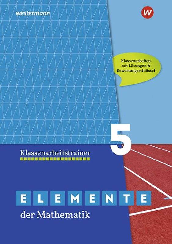 Elemente der Mathematik Klassenarbeitstrainer - Ausgabe für das G9 in Nordrhein-Westfalen