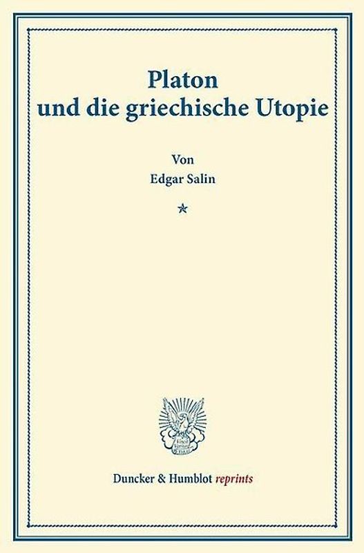 Platon und die griechische Utopie.