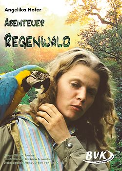 Abenteuer Regenwald