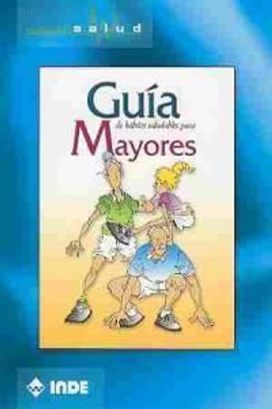 Guía de hábitos saludables para mayores