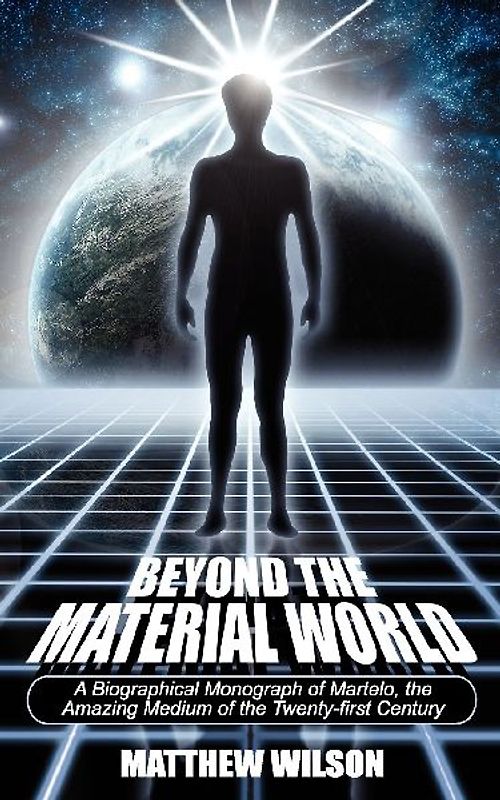 Beyond the Material World