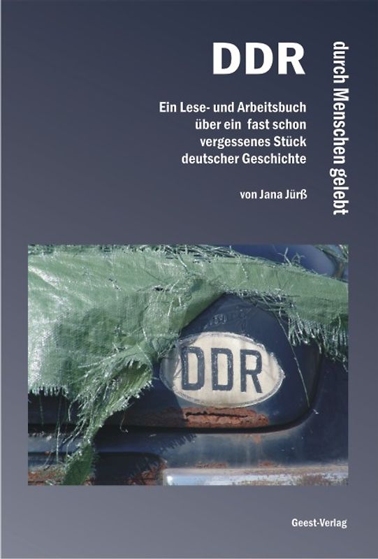 DDR - durch Menschen gelebt