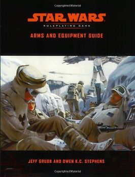 Arms & Equipment Guide: A Star Wars Accessory - Jeff Grubb
