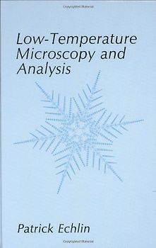 Low-Temperature Microscopy and Analysis