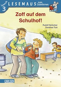 LESEMAUS zum Lesenlernen Stufe 3: Zoff auf dem Schulhof!