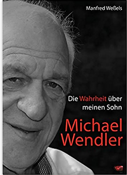 Die Wahrheit über meinen Sohn Michael Wendler