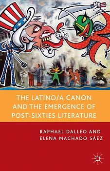 The Latino/a Canon and the Emergence of Post-Sixties Literature