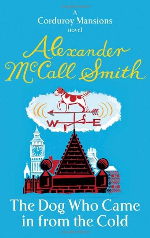The Dog Who Came in from the Cold - Alexander McCall Smith