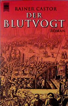Der Blutvogt. Roman