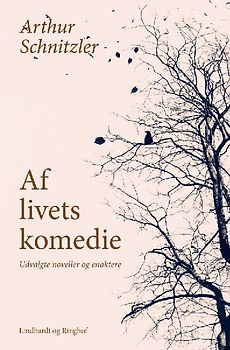 Af livets komedie. Udvalgte noveller og enaktere