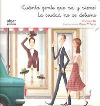 ¡Cuánta gente que va y viene! La ciudad no se detiene