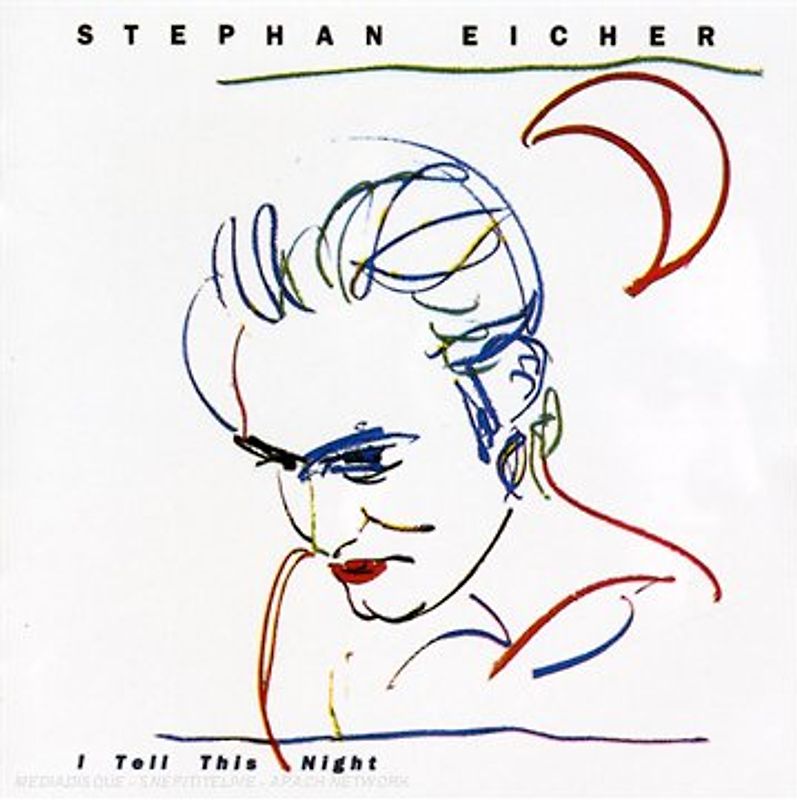 Stephan Eicher - I Tell This Night