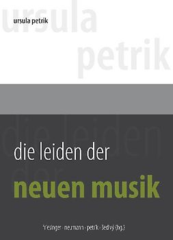 Die Leiden der Neuen Musik