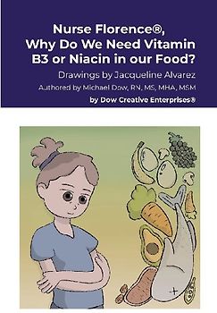 Nurse Florence®, Why Do We Need Vitamin B3 or Niacin in our Food?