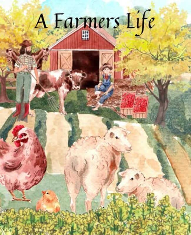 A Farmers Life (Londynn and Lavender Country Kids Books)